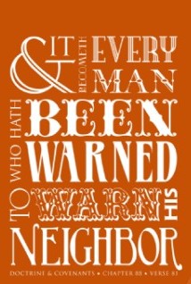 Every Man Who Hath Been Warned Should Warn His Neighbor