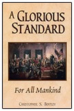 A Glorious Standard: For All Mankind