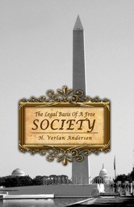 The moral basis of a free society H. Verlan Andersen